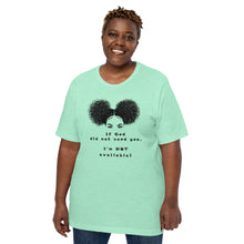 Load image into Gallery viewer, EXCLUSIVE If God Did Not Send You - Unisex t-shirt - FAST UK DELIVERY