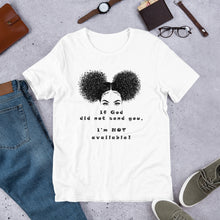 Load image into Gallery viewer, EXCLUSIVE If God Did Not Send You - Unisex t-shirt - FAST UK DELIVERY