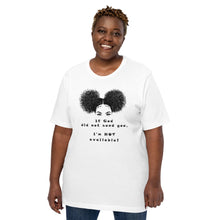 Load image into Gallery viewer, EXCLUSIVE If God Did Not Send You - Unisex t-shirt - FAST UK DELIVERY