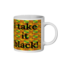 Load image into Gallery viewer, I Take It Black - Ceramic Mug - FAST UK DELIVERY
