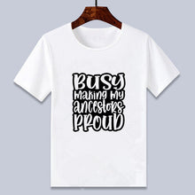 Load image into Gallery viewer, Unisex Children&#39;s T-shirt - Busy Making My Ancestors Proud Design
